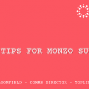 PR Tips for Monzo success