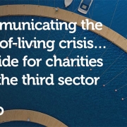 Communicating the cost-of-living crisis for charities and the third sector